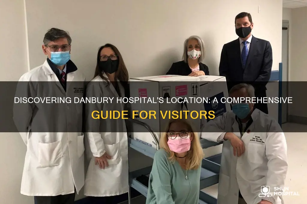 where is danbury hospital