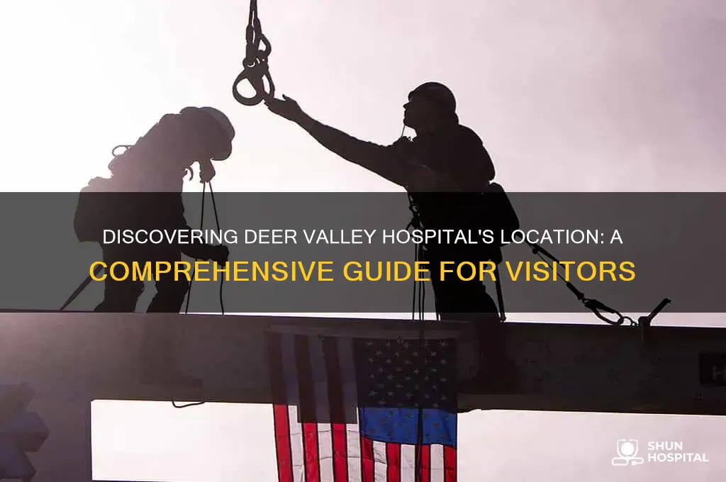 where is deer valley hospital