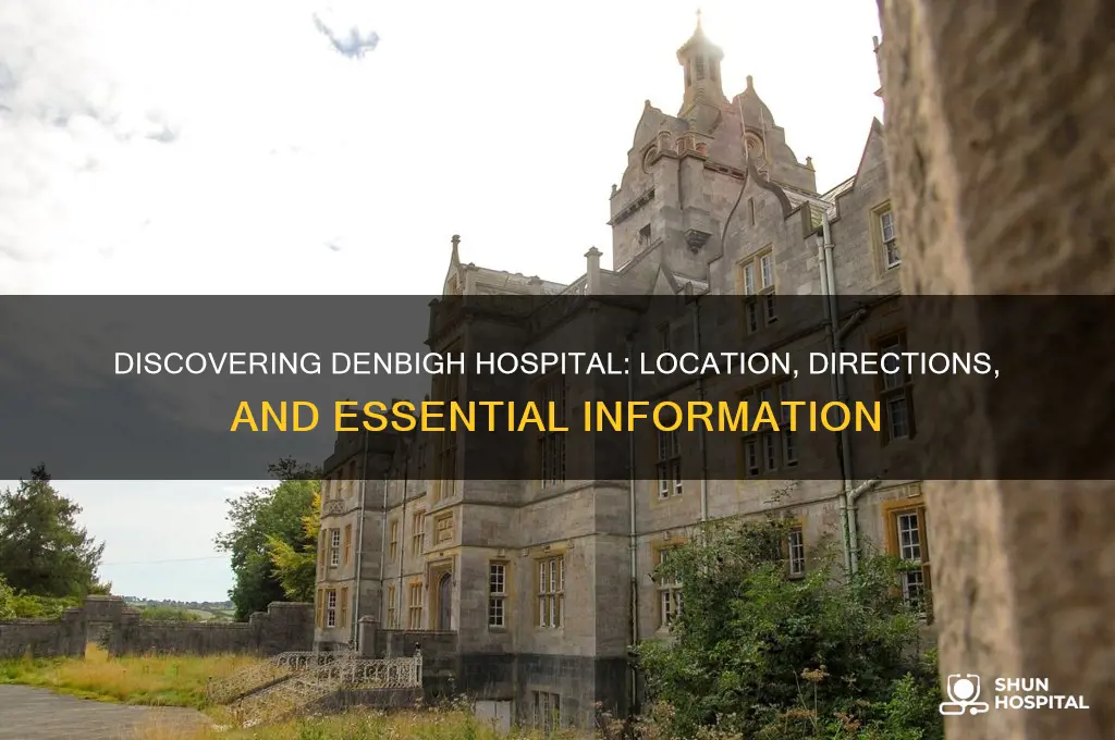 where is denbigh hospital