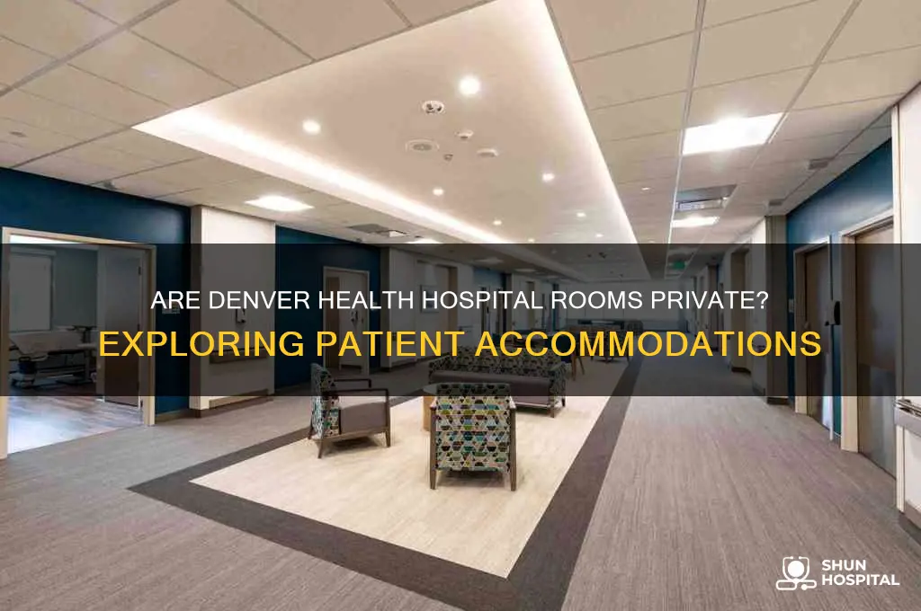 where is denver health hospital rooms private