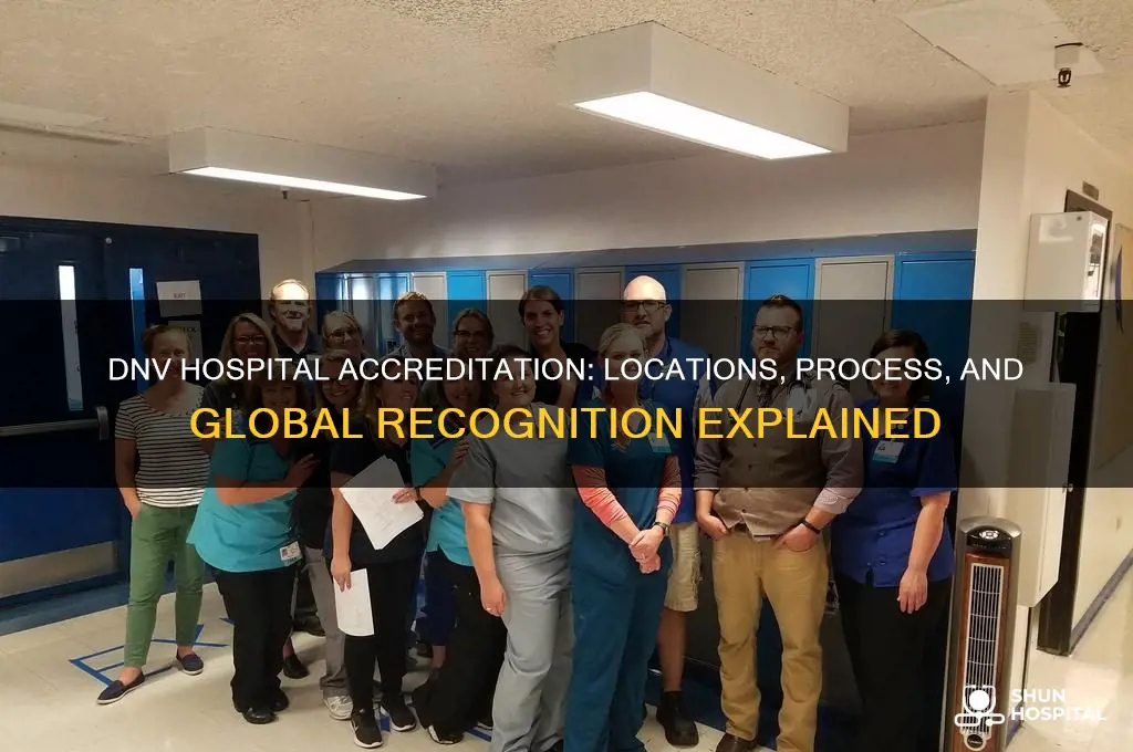 where is dnv hospital accreditation
