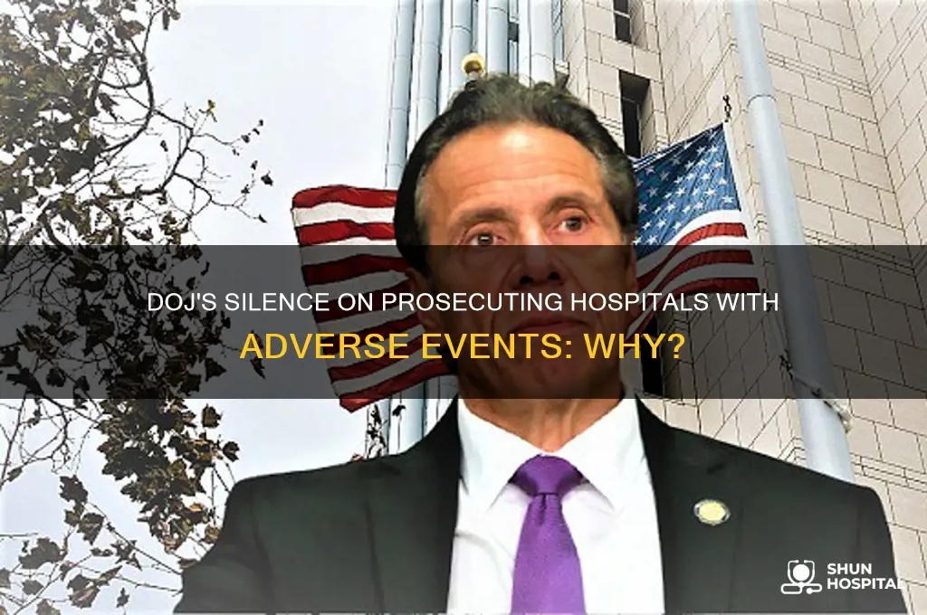 where is doj on prosecuting hospitals with adverse events