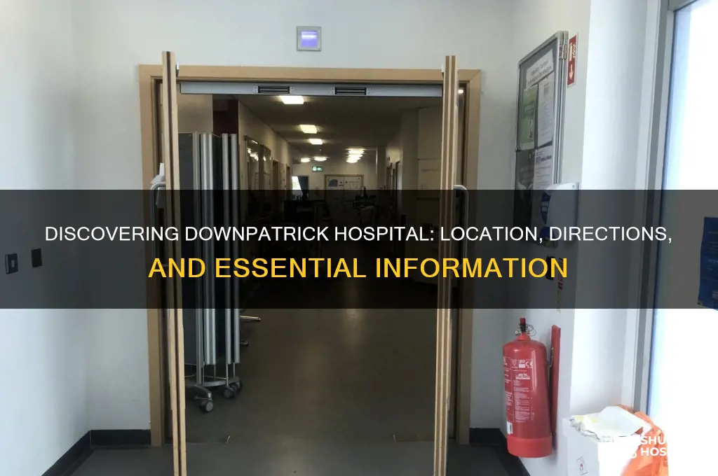 where is downpatrick hospital