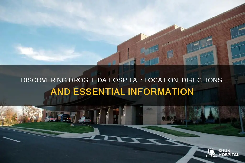 where is drogheda hospital