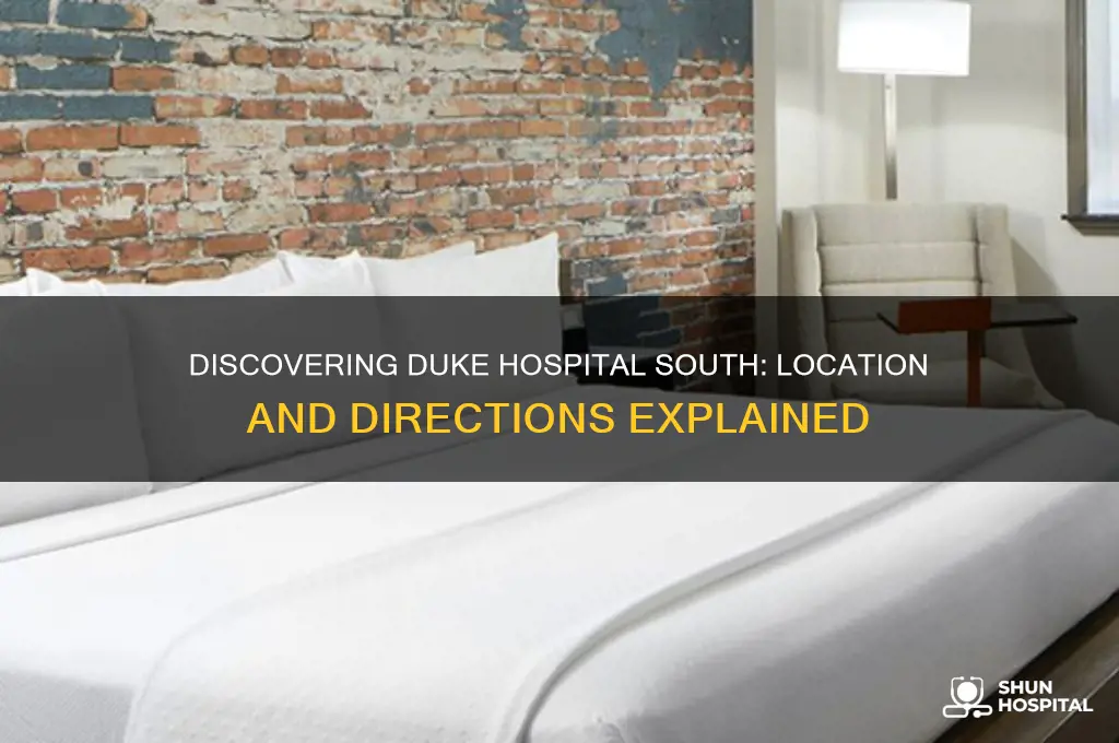 where is duke hospital south