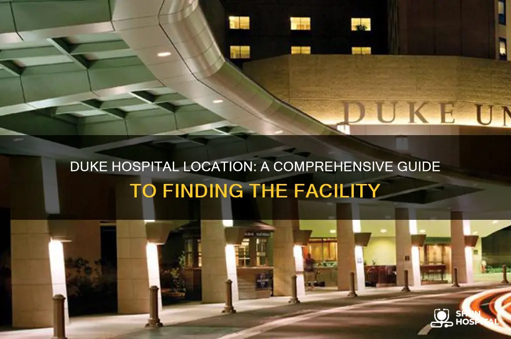 where is duke hospital