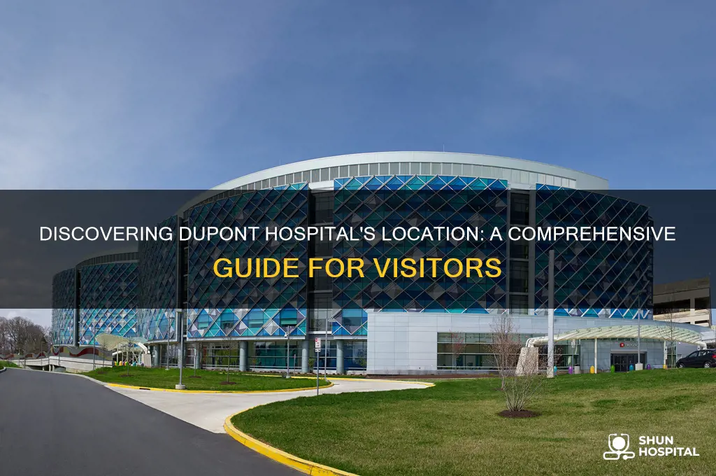 where is dupont hospital