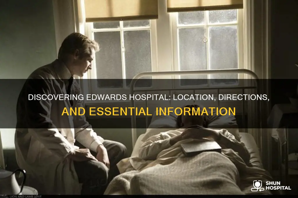 where is edwards hospital