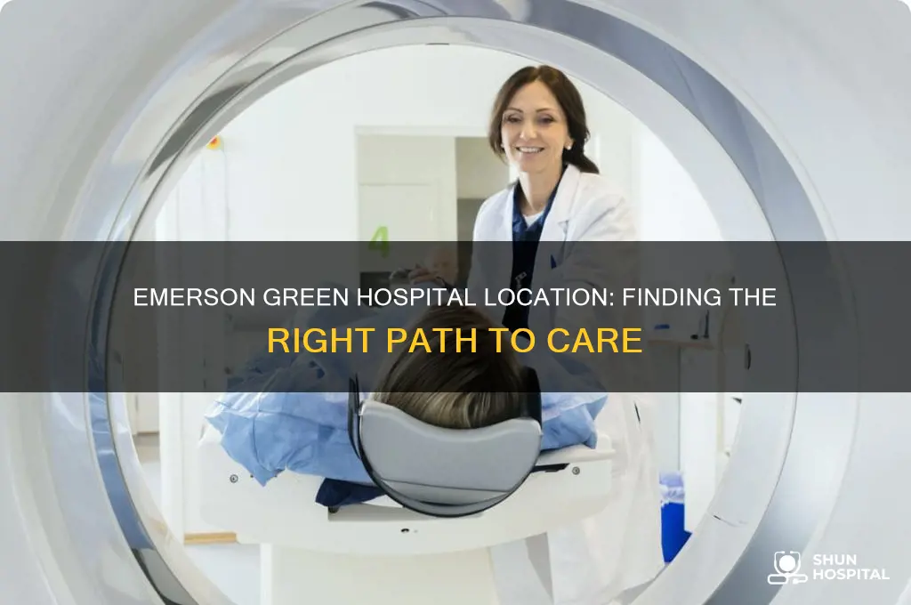 where is emerson green hospital