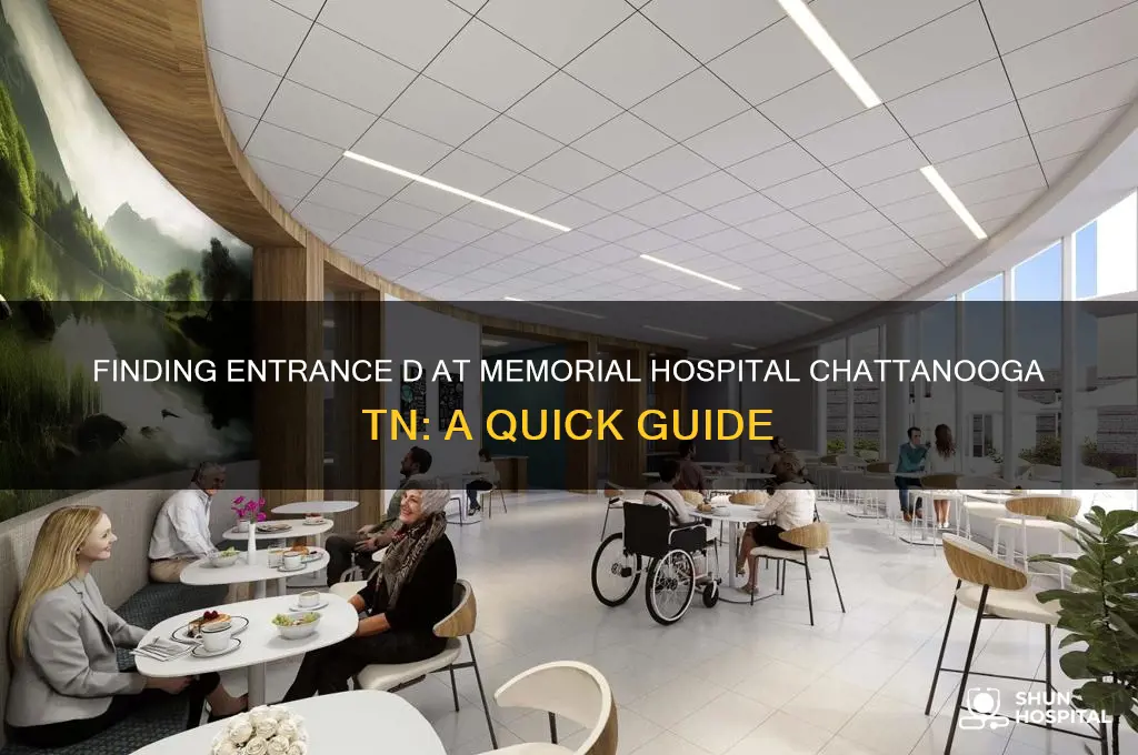 where is entrance d at memorrial hospital chattanooga tn