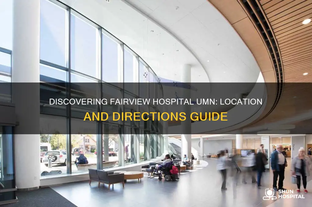 where is fairview hospital umn