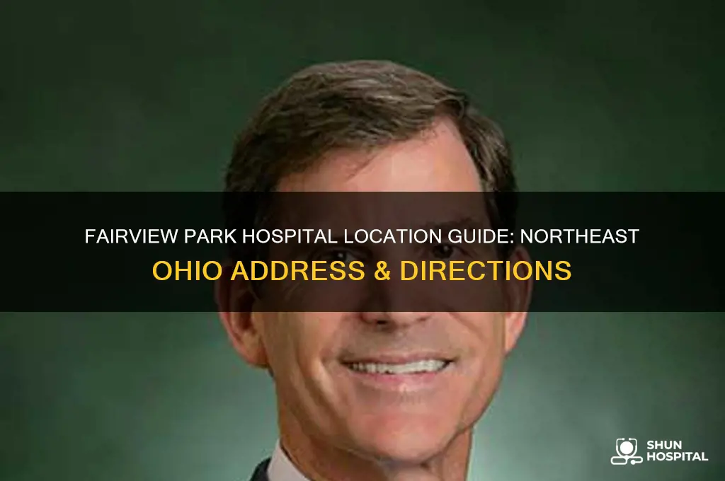 where is fairview park hospital located in northeast ohio