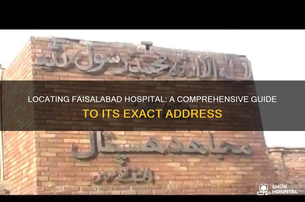 where is faisalabad hospital