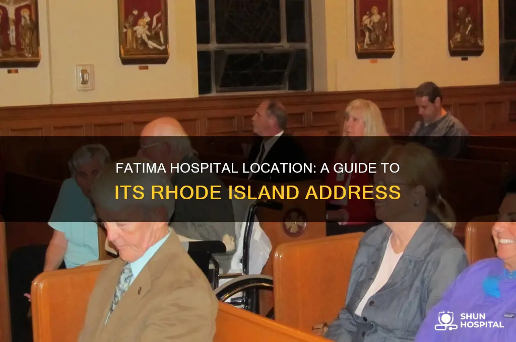where is fatima hospital in rhode island