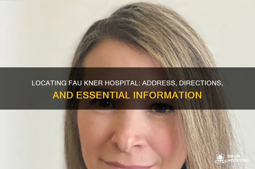 where is fau kner hospital
