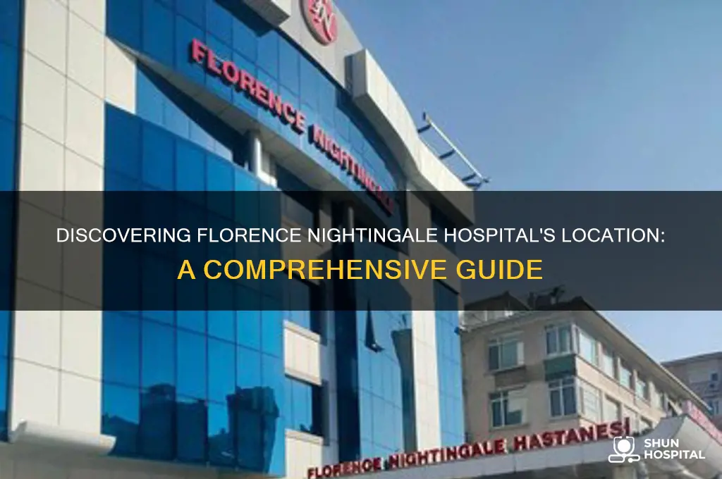 where is florence nightingale hospital