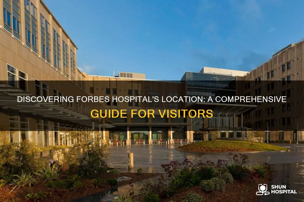 where is forbes hospital