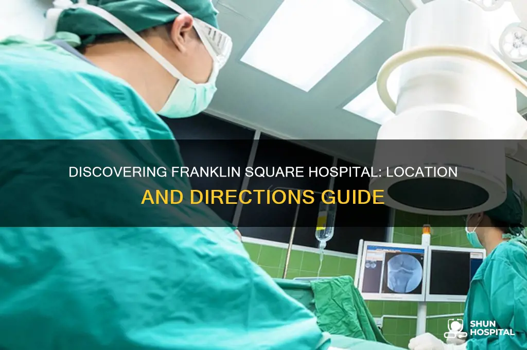 where is franklin square hospital