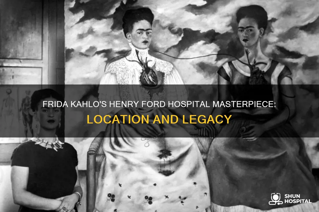where is frida kahlo henry ford hospital art piece