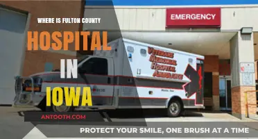 Locating Fulton County Hospital: A Guide to Its Iowa Address
