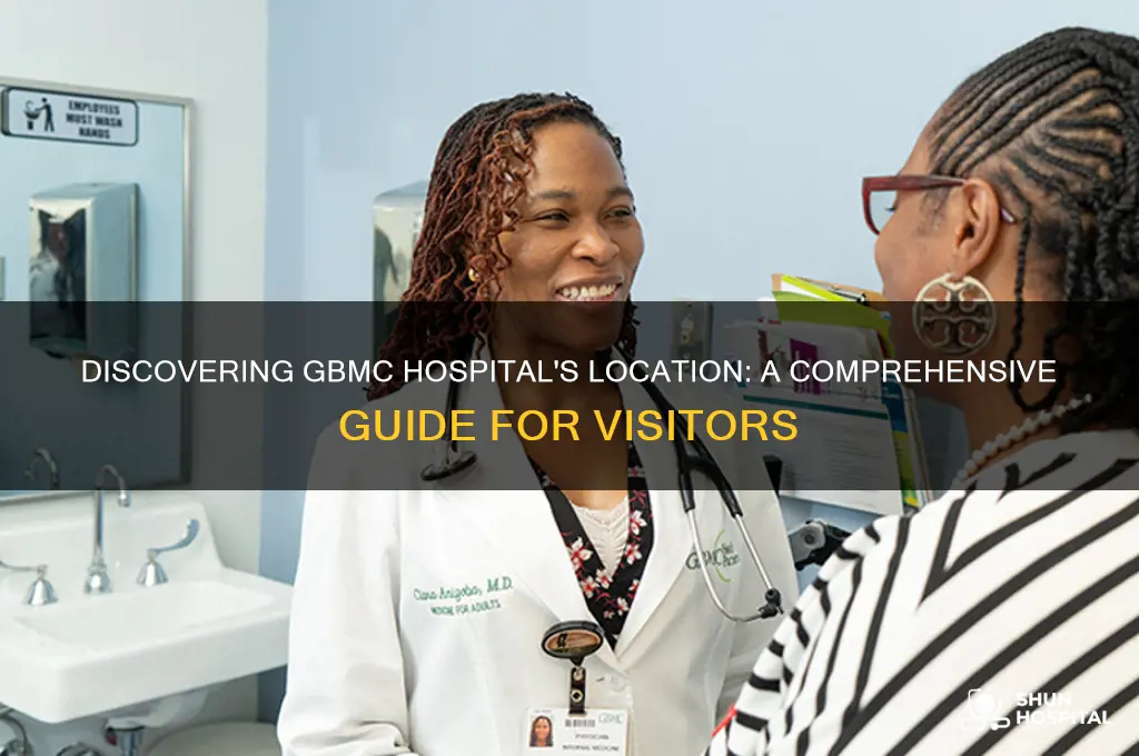 where is gbmc hospital