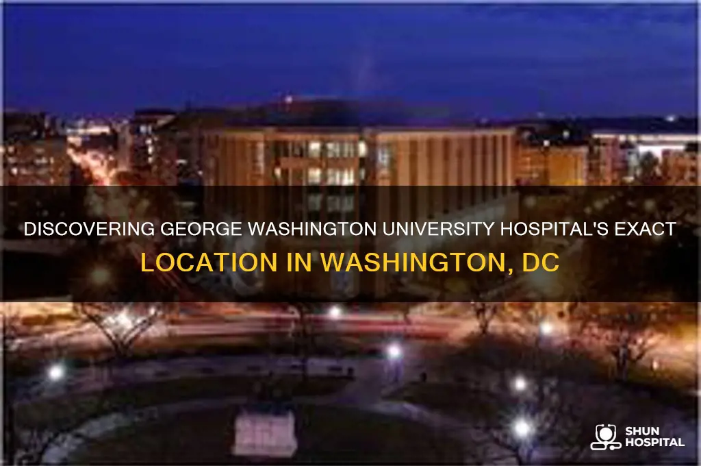 where is george washington university hospital located