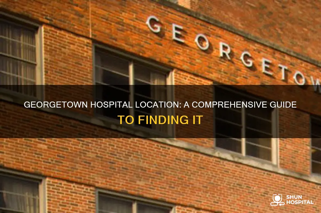 where is georgetown hospital