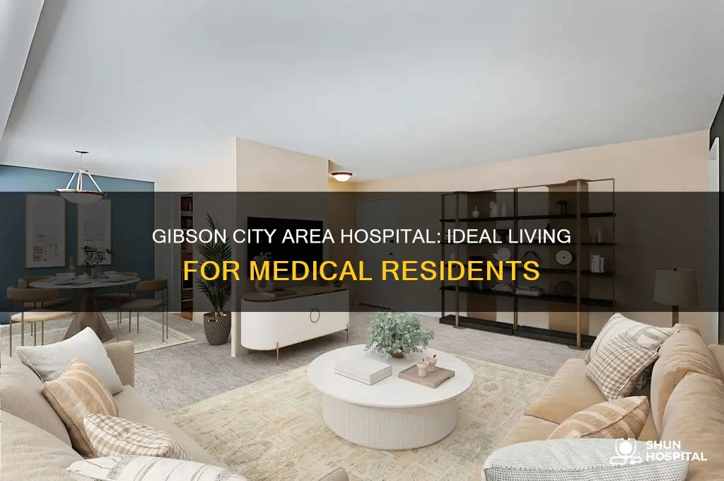where is gibson city area hospital living for medical residentts
