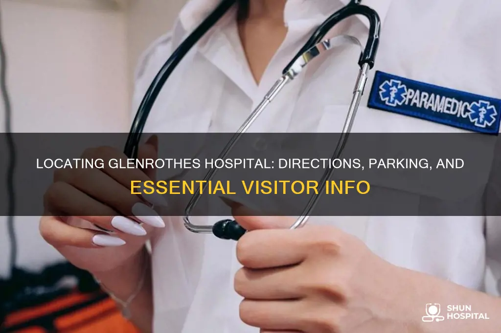 where is glenrothes hospital