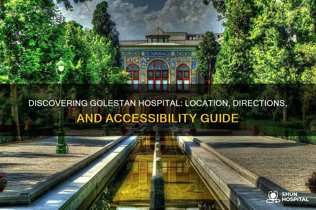 where is golestan hospital
