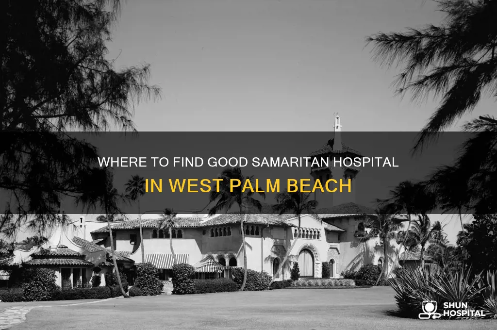 where is good samaritan hospital in west palm beach