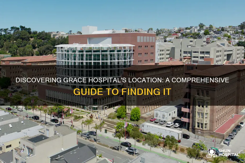where is grace hospital