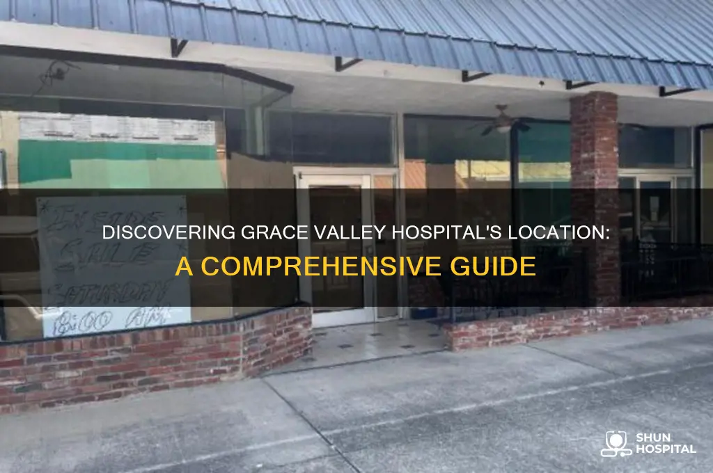 where is grace valley hospital
