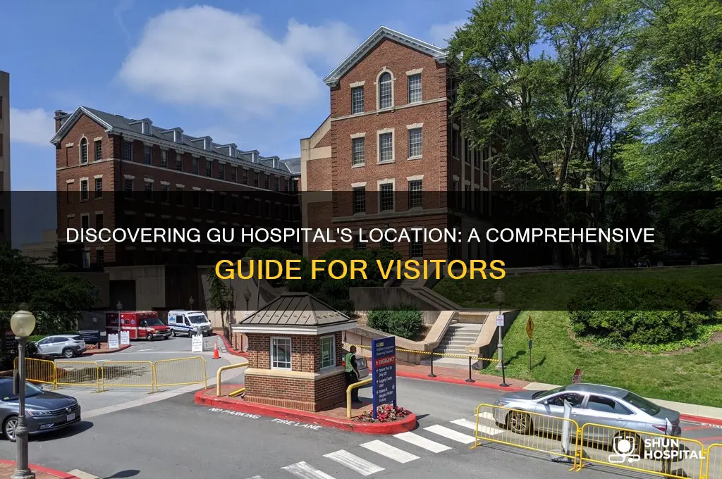 where is gu hospital
