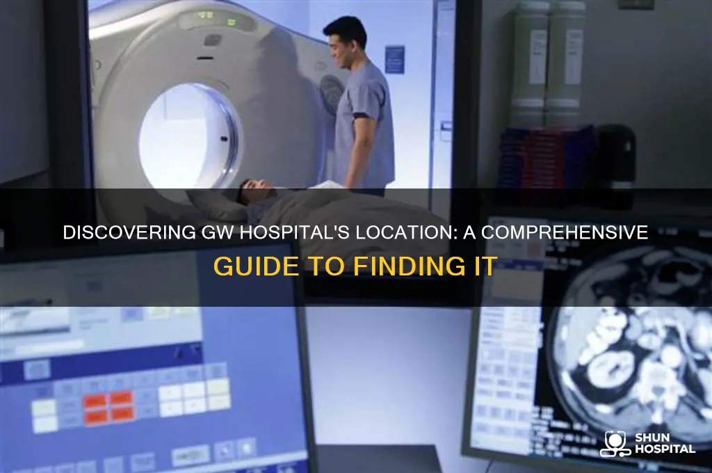 where is gw hospital
