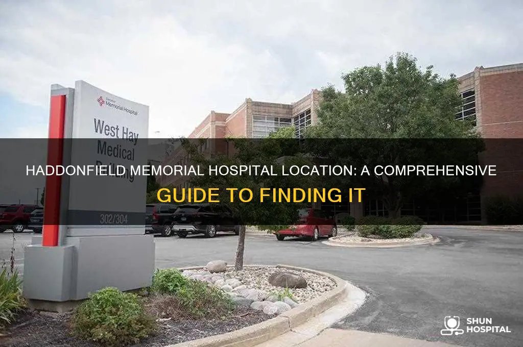where is haddonfield memorial hospital