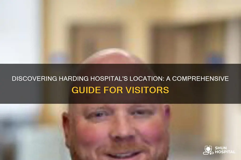 where is harding hospital