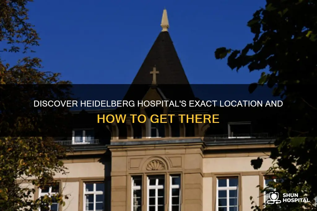 where is heidelberg hospital situated