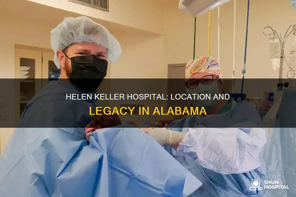 where is helen keller hospital