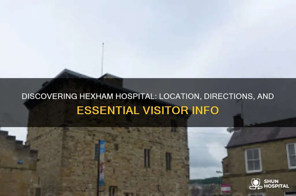 where is hexham hospital