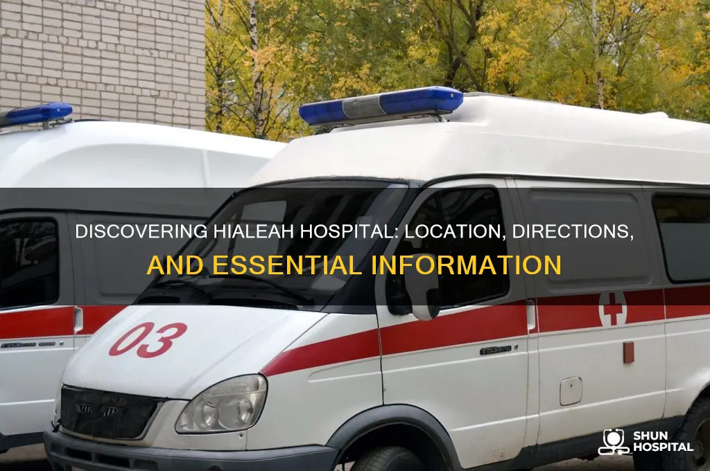 where is hialeah hospital