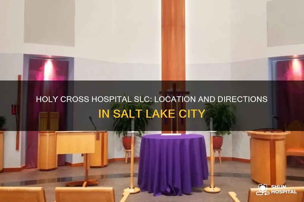 where is holy cross hospital in slc