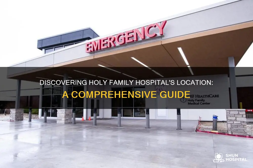 where is holy family hospital