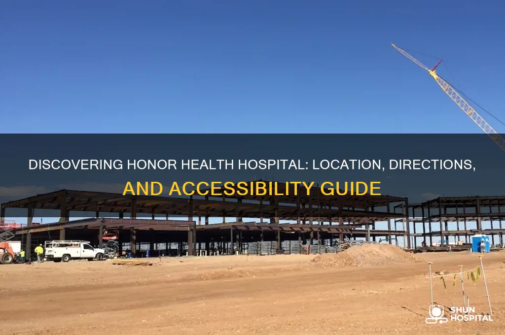 where is honor health hospital