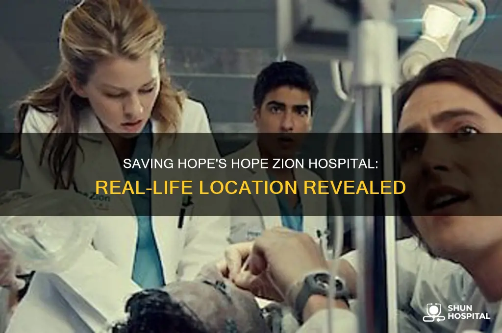 where is hope zion hospital located in saving hope