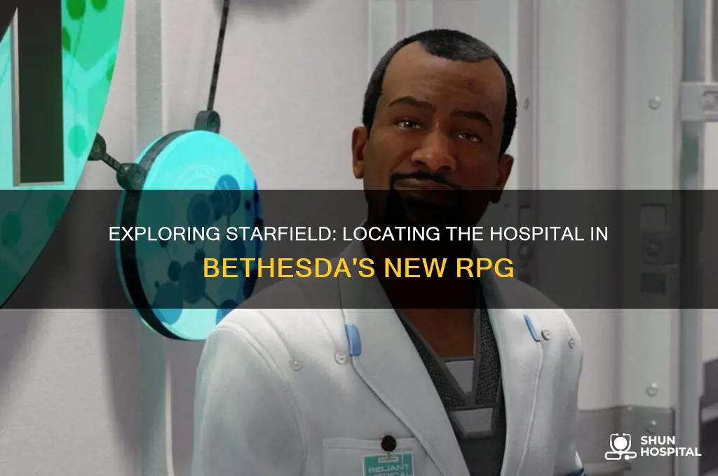 where is hospital in starfield