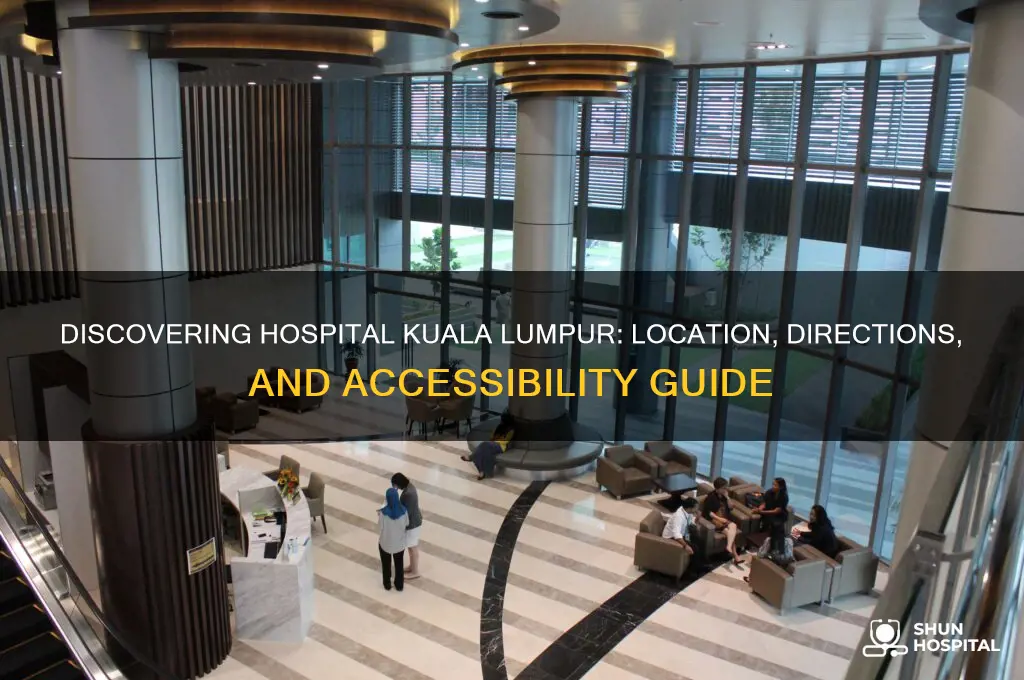 where is hospital kuala lumpur