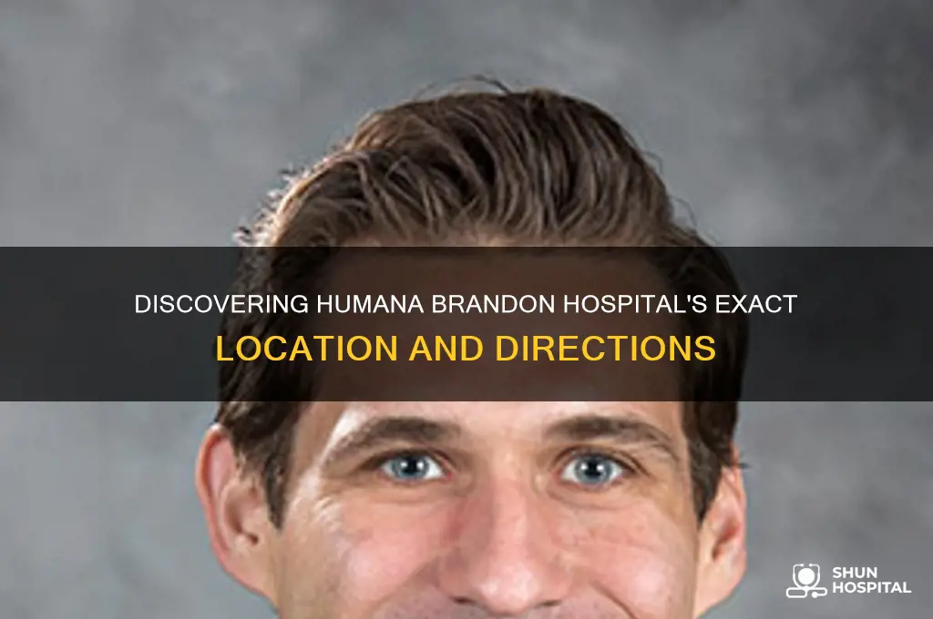 where is humana brandon hospital
