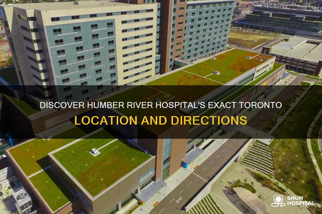 where is humber river hospital in toronto