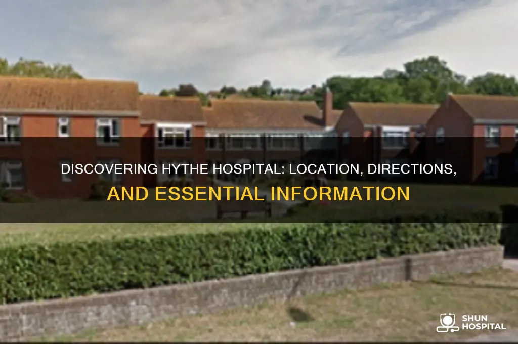 where is hythe hospital